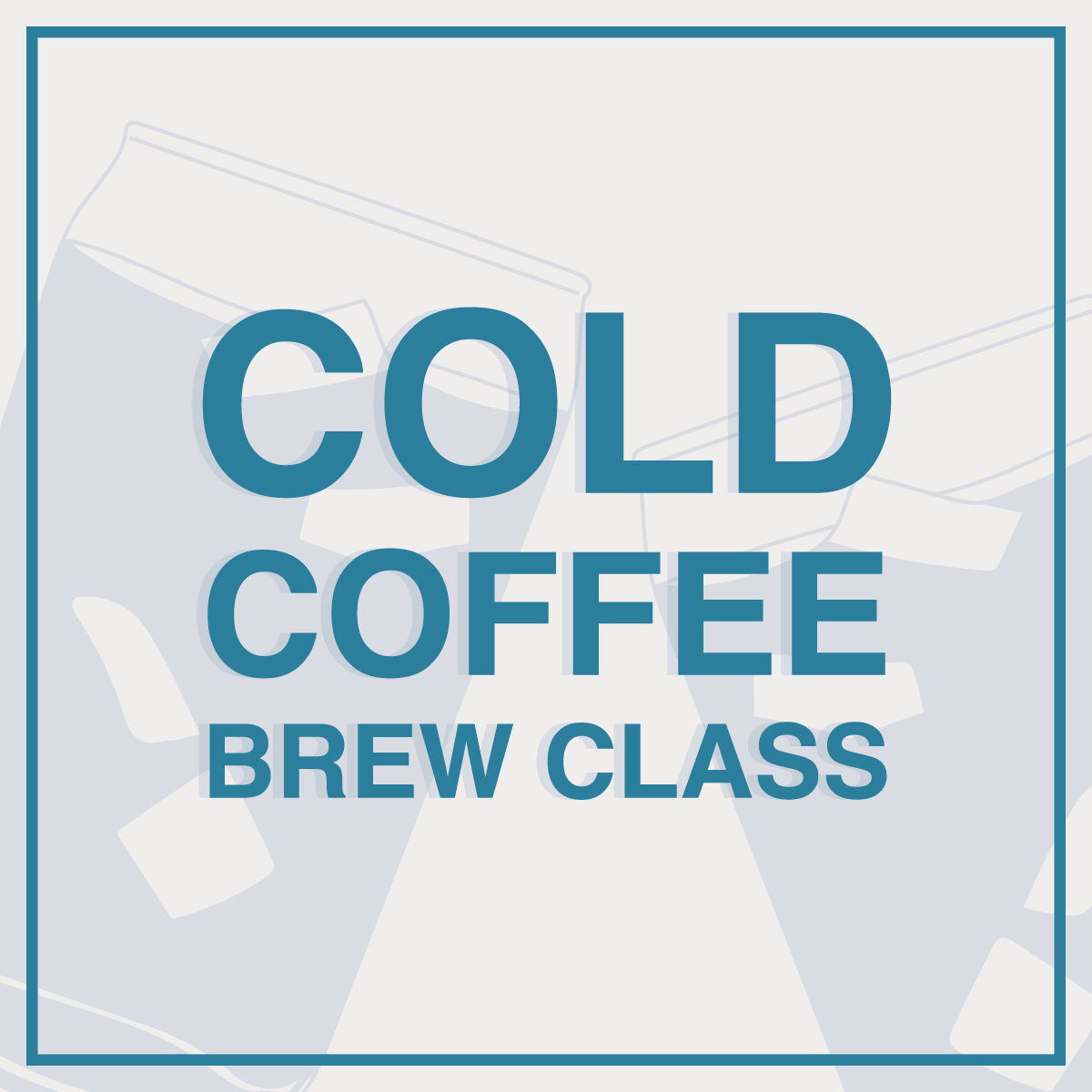 Cold Coffee Class